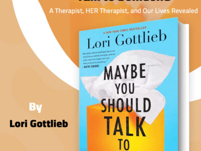 ربما عليك أن تتحدث إلى شخص ما: معالِجة نفسية، ومعالجها، وحياتنا كما كُشفت Maybe You Should Talk to Someone